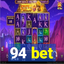 94 bet